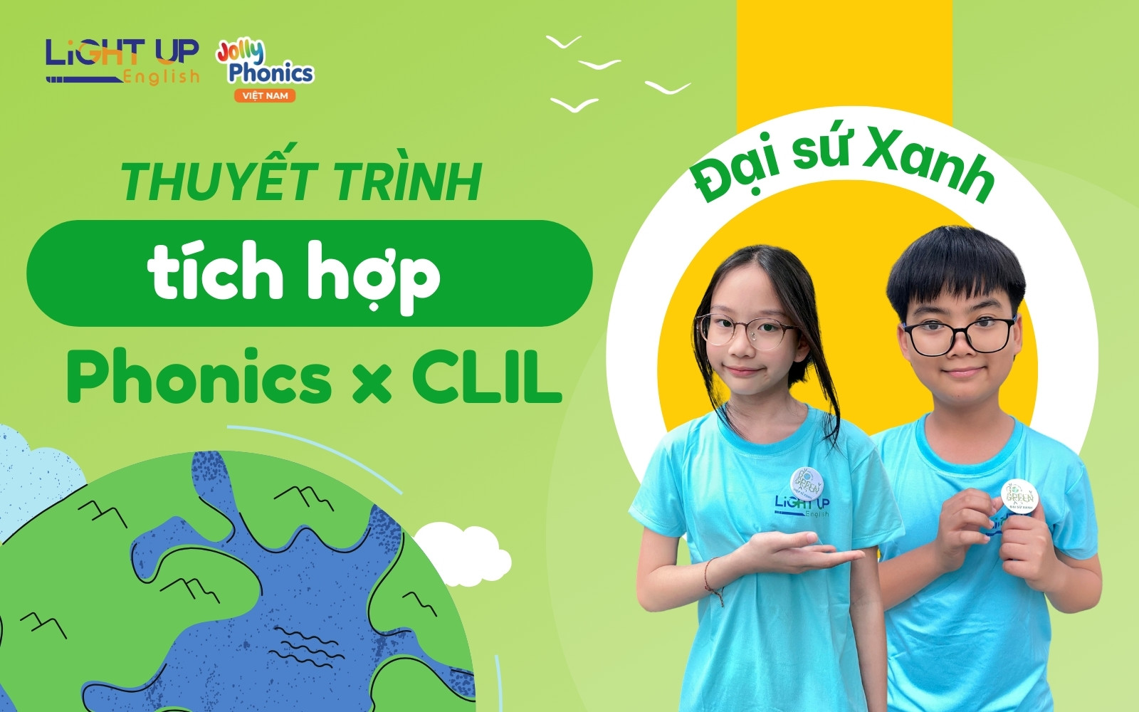 Đại sứ Xanh là những học viên của khóa Tiếng Anh kết hợp “Thuyết trình tích hợp PCLIL”