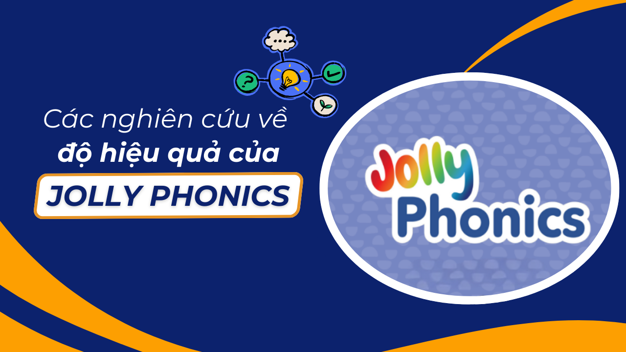 Các nghiên cứu về độ hiệu quả của Jolly Phonics