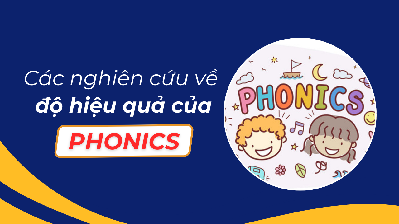 Các nghiên cứu về độ hiệu quả của Phonics