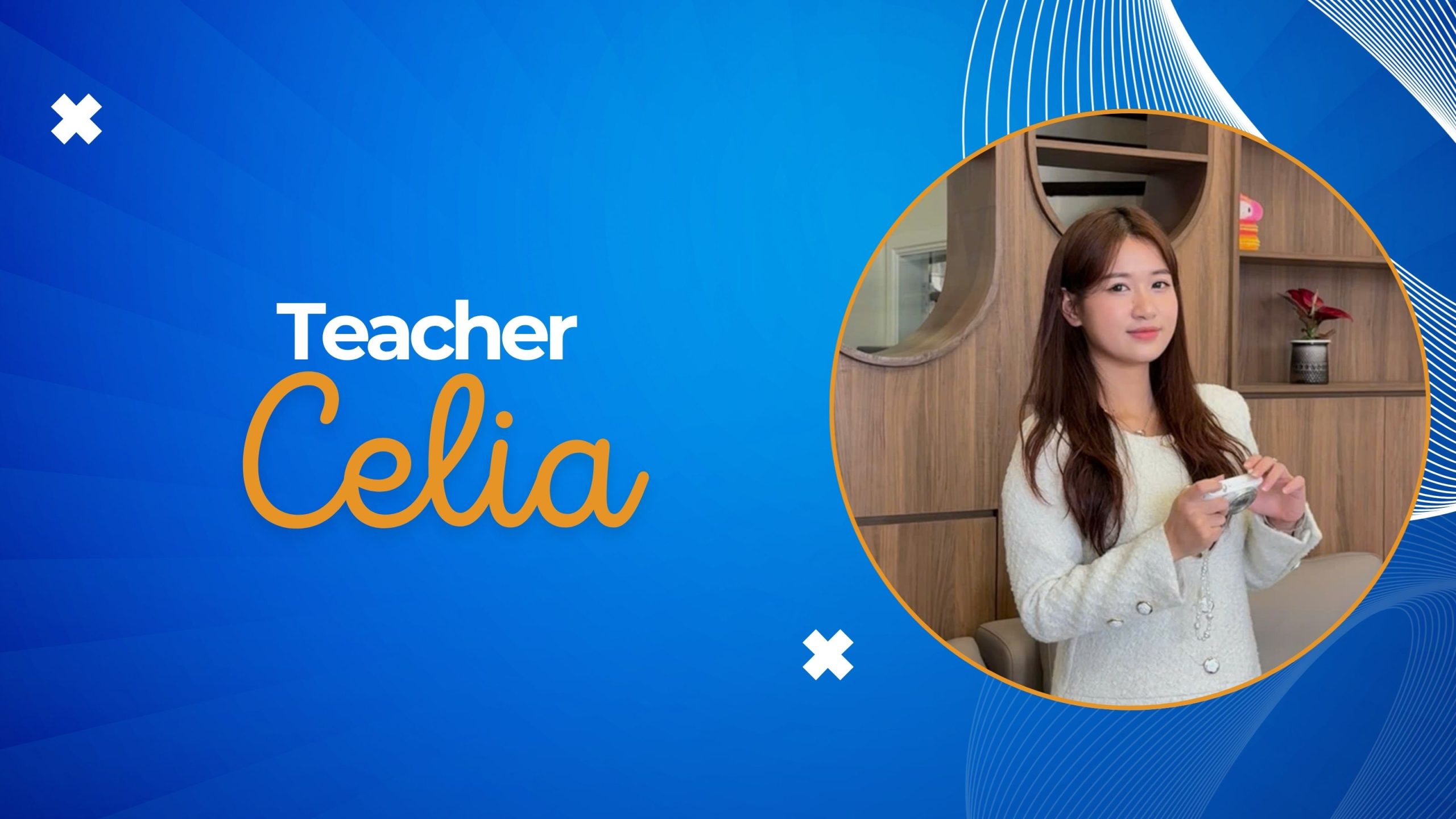 Teacher Celia