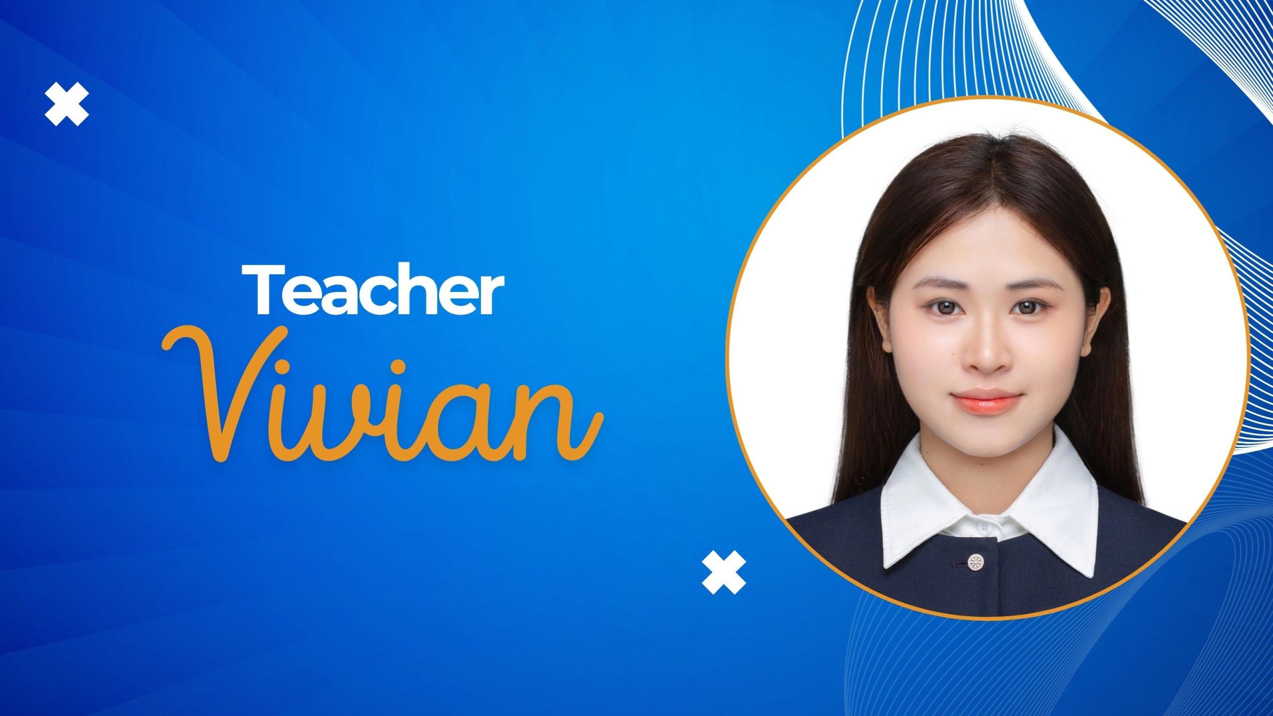 Teacher Vivian