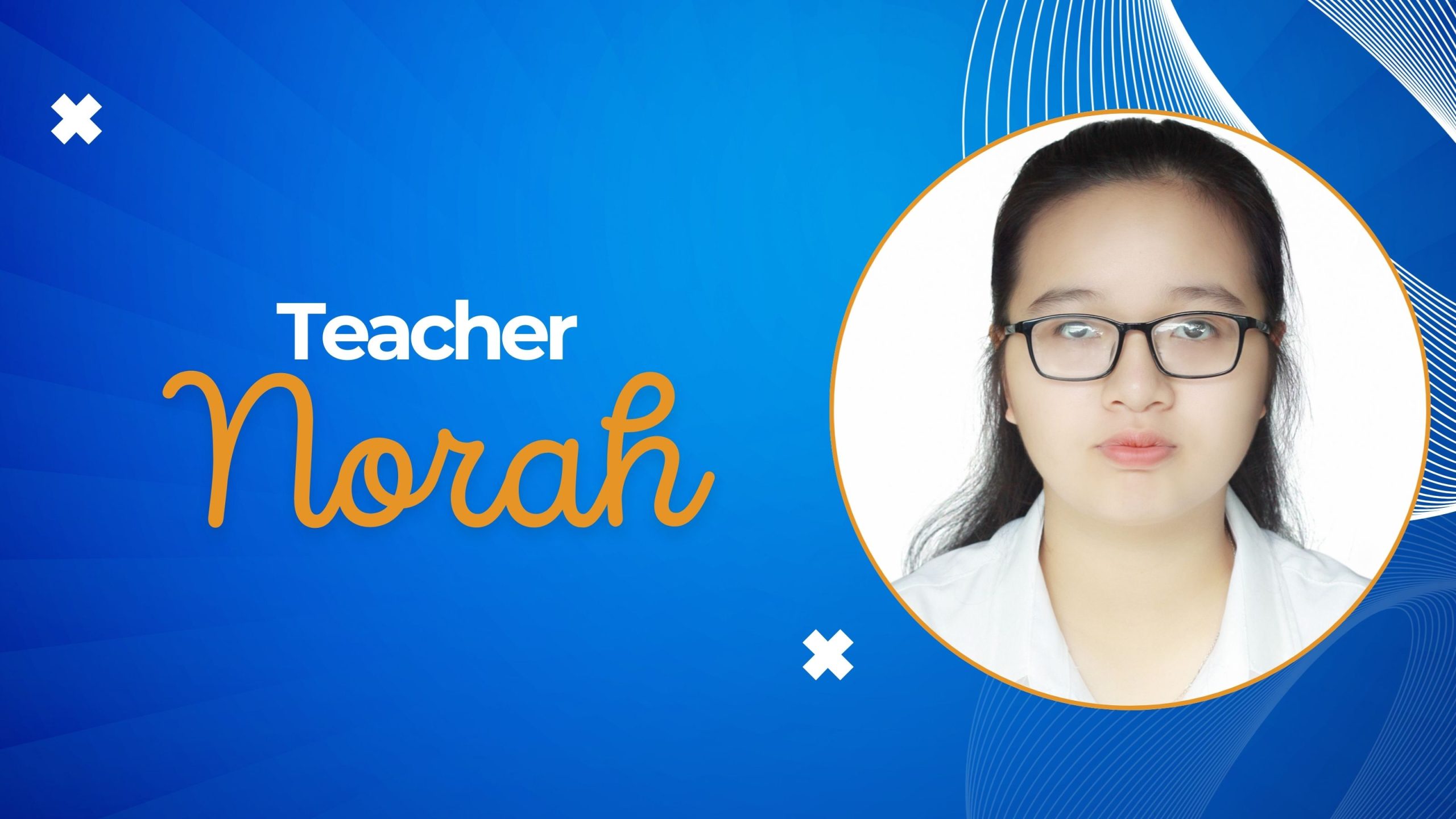 Teacher Norah