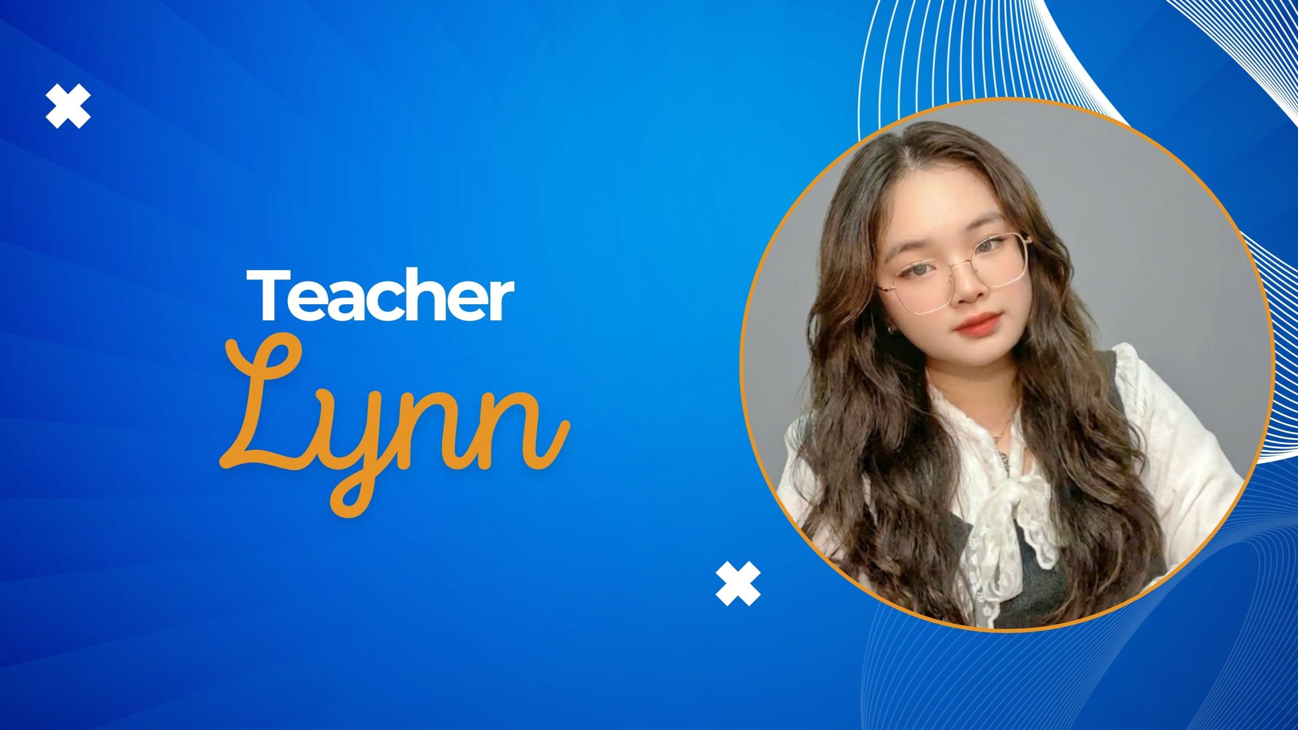 Teacher Lynn