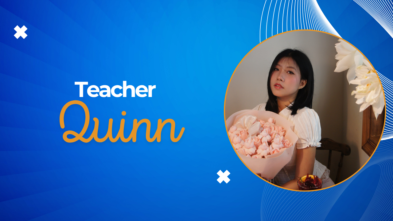 Teacher Quinn