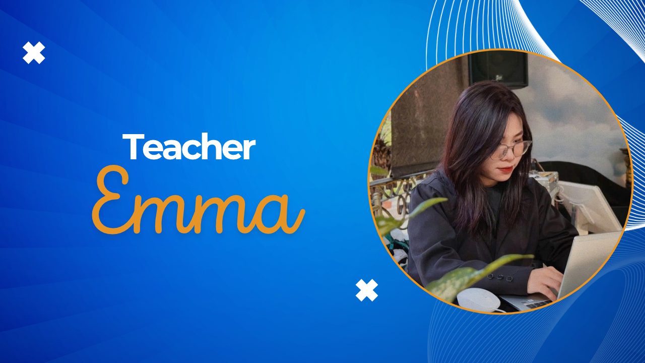 Teacher Emma